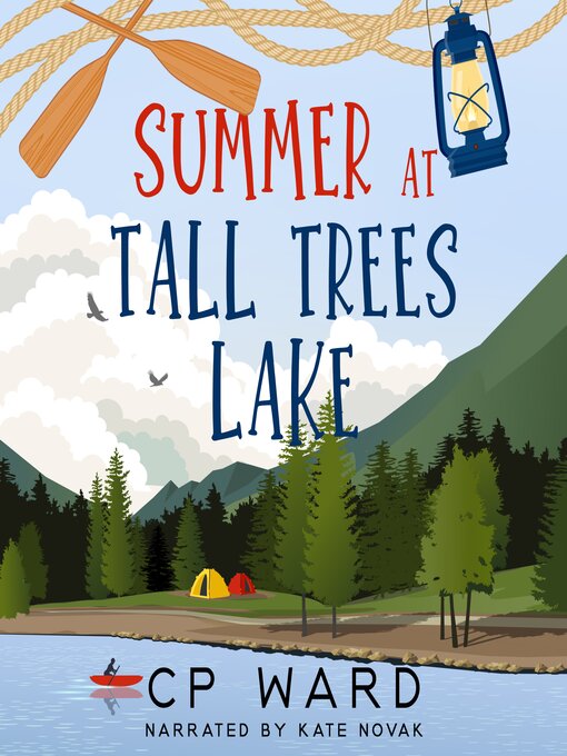 Title details for Summer at Tall Trees Lake by CP Ward - Available